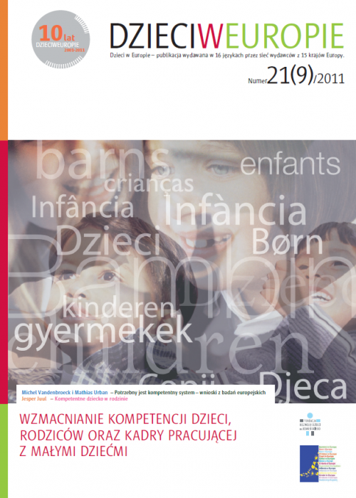Dzieci w Europie nr 21 Wzmacnianie kompetencji dzieci , rodziców oraz kadry pracującej z małymi dziećmi
