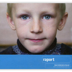 Małe dziecko w Polsce. Raport (2006)