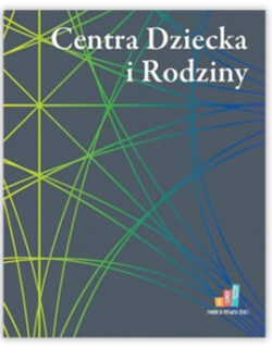 Centra Dziecka i Rodziny